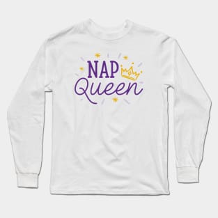 Nap Queen Long Sleeve T-Shirt